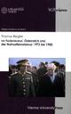 Cover: Im Fadenkreuz: Österreich und der Nahostterrorismus 1973 bis 1985