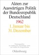 Cover: Akten zur Auswärtigen Politik der Bundesrepublik Deutschland 1962