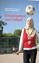 Cover: Emanzipation und Fußball