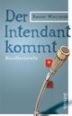 Cover: Der Intendant kommt Cover: Der Intendant kommt