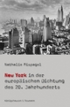 Cover: New York in der europäischen Dichtung des 20. Jahrhunderts Cover: New York in der europäischen Dichtung des 20. Jahrhunderts