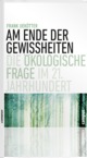 Cover: Am Ende der Gewissheiten