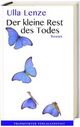Cover: Der kleine Rest des Todes Cover: Der kleine Rest des Todes