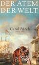Cover: Birch, Carol: Der Atem der Welt