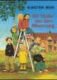 Cover: Wir Kinder aus dem Möwenweg Cover: Wir Kinder aus dem Möwenweg