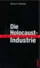Cover: Die Holocaust-Industrie Cover: Die Holocaust-Industrie