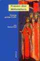 Cover: Frauen des Mittelalters Cover: Frauen des Mittelalters