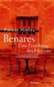 Cover: Benares oder Eine Erziehung des Herzens Cover: Benares oder Eine Erziehung des Herzens