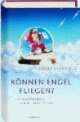 Cover: Können Engel fliegen?