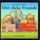 Cover: Drei dicke Freunde