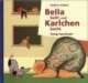 Cover: Bella bellt und Karlchen kocht Cover: Bella bellt und Karlchen kocht