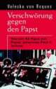 Cover: Verschwörung gegen den Papst