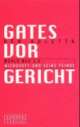 Cover: Gates vor Gericht Cover: Gates vor Gericht