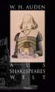 Cover: Aus Shakespeares Welt Cover: Aus Shakespeares Welt