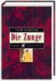 Cover: Die Zunge Cover: Die Zunge