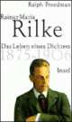 Cover: Rainer Maria Rilke - Das Leben eines Dichters