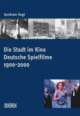 Cover: Die Stadt im Kino Cover: Die Stadt im Kino