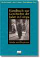 Cover: Handbuch zur Geschichte der Juden in Europa. 2 Bände Cover: Handbuch zur Geschichte der Juden in Europa. 2 Bände
