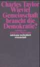 Cover: Wieviel Gemeinschaft braucht die Demokratie? Cover: Wieviel Gemeinschaft braucht die Demokratie?