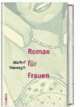 Cover: Roman für Frauen