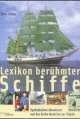 Cover: Lexikon ber�hmter Schiffe
