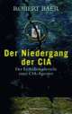 Cover: Der Niedergang der CIA