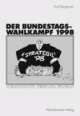 Cover: Der Bundestagswahlkampf 1998 Cover: Der Bundestagswahlkampf 1998