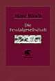 Cover: Die Feudalgesellschaft