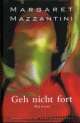 Cover: Geh nicht fort