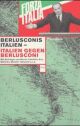 Cover: Berlusconis Italien - Italien gegen Berlusconi Cover: Berlusconis Italien - Italien gegen Berlusconi