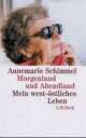 Cover: Schimmel, Annemarie: Morgenland und Abendland