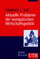 Cover: Aktuelle Probleme der europäischen Wirtschaftspolitik