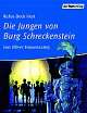 Cover: Die Jungen von Burg Schreckenstein