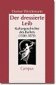 Cover: Der dressierte Leib