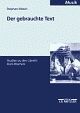 Cover: Der gebrauchte Text