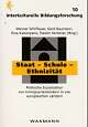 Cover: Staat - Schule - Ethnizität Cover: Staat - Schule - Ethnizität
