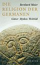 Cover: Die Religion der Germanen Cover: Die Religion der Germanen