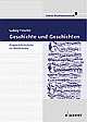 Cover: Geschichte und Geschichten Cover: Geschichte und Geschichten