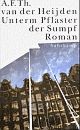 Cover: Unterm Pflaster der Sumpf Cover: Unterm Pflaster der Sumpf