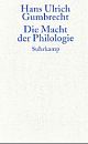 Cover: Die Macht der Philologie