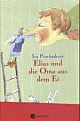 Cover: Elias und die Oma aus dem Ei