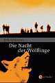 Cover: Die Nacht der W�lflinge