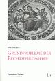 Cover: Grundprobleme der Rechtsphilosophie