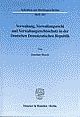 Cover: Verwaltung, Verwaltungsrecht und Verwaltungsrechtsschutz in der Deutschen Demokratischen Republik Cover: Verwaltung, Verwaltungsrecht und Verwaltungsrechtsschutz in der Deutschen Demokratischen Republik