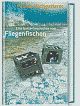 Cover: Eine kurze Geschichte vom Fliegenfischen