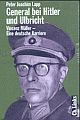 Cover: General bei Hitler und Ulbricht