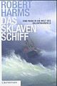 Cover: Das Sklavenschiff Cover: Das Sklavenschiff