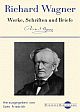 Cover: Richard Wagner: Werke, Schriften, Briefe Cover: Richard Wagner: Werke, Schriften, Briefe