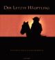Cover: Der letzte Häuptling Cover: Der letzte Häuptling