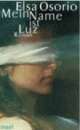 Cover: Mein Name ist Luz Cover: Mein Name ist Luz